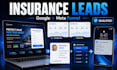 generate insurance leads using google and meta ads with a high converting funnel