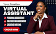 be creative virtual assistant executive assistant personal virtual assistant