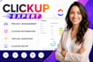 be your clickup expert for project management and workflow