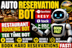 do restaurant auto reservation bot booking bot opentable bot, resy bot tocks bot