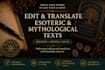 translate and edit esoteric, mythological and occult texts