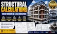 provide structural calculations, beam design and load analysis