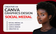 be your canva virtual assistance social media manager creative VA, canva expert