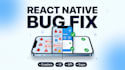 fix react native bugs, crashes, expo errors, API and UI issues
