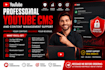 provide professional youtube cms and content management support