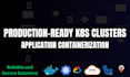 containerize your app and deploy to a cloud kubernetes k8s cluster