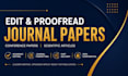 edit peer reviewed journal papers, conference papers and scientific article