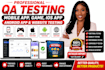 qa testing mobile app testing game ios app testing andriod app website testing