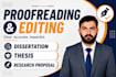 professionally proofread and edit your thesis, dissertation or research proposal