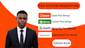 pos migration,toast pos,shopify pos,lightspeed pos,clover pos