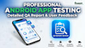 test your android app and provide feedback