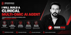 build clinical multi omic ai agent