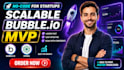 build scalable bubble io mvp for your startup