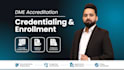 do dme accreditation, credentialing and payer enrollment