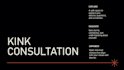 provide kink consultation for all kinks and experiences