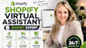 be your shopify virtual assistant, shopify store manager, shopify va expert