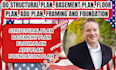 do structural plan, basement plan, floor plan, adu plan, framing and foundation
