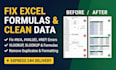 fix broken excel formulas, clean messy data, and organize spreadsheets
