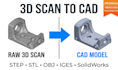 convert 3d scan to cad, step, stl, obj for reverse engineering