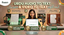 do urdu audio to text and video to text in 24h