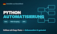 build custom python automation scripts and bots for your workflow