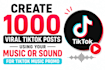 make 700 post on tiktok using your sound or music