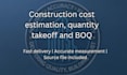 do construction cost estimation, quantity takeoff and boq