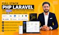 be your full stack PHP laravel and react web app developer