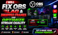 fix obs lag dropped frames and stream quality issues