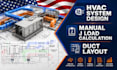 do hvac system design manual j cooling heating load calculation, and duct layout