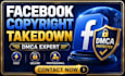 remove facebook harassing defaming infringing posts videos ads profiles dmca