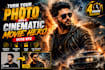 design a cinematic poster and music video