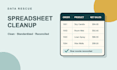 clean, standardize, and organize your excel or CSV spreadsheet