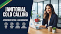 cold call janitorial and cleaning leads to book you appointments, cold calling