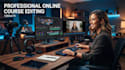 edit online course, training and elearning videos professionally