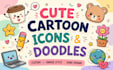 create cute doodle illustrations and custom cartoon icons