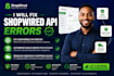 fix shopwired API errors automate bulk order processing checkout shipping