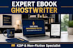 be your expert ebook ghostwriter, KDP book writer, and non fiction ghost book wr