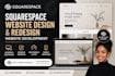 build squarespace website design, redesign squarespace, website development