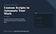 write a python or javascript script to automate your task