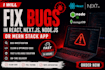 fix react nextjs nodejs and mern stack bugs