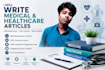 write medical and healthcare articles