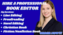 nonfiction developmental book editor, proofread, format christian novel editor