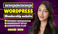 develop wordpress membership website, custom lms website, subscription website