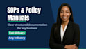 write sops and policy manuals for any business