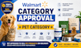 help you walmart pet category approval with surety