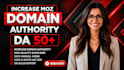 increase domain authority moz da 50 plus with SEO backlinks