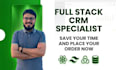 be your front end web developer, CRM developer, website design expert