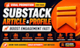 viral promote your substack article fast