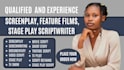 be your feature film scriptwriter, screenplay, screenwriting, stage play writer